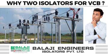 Why Two Isolators For VCB